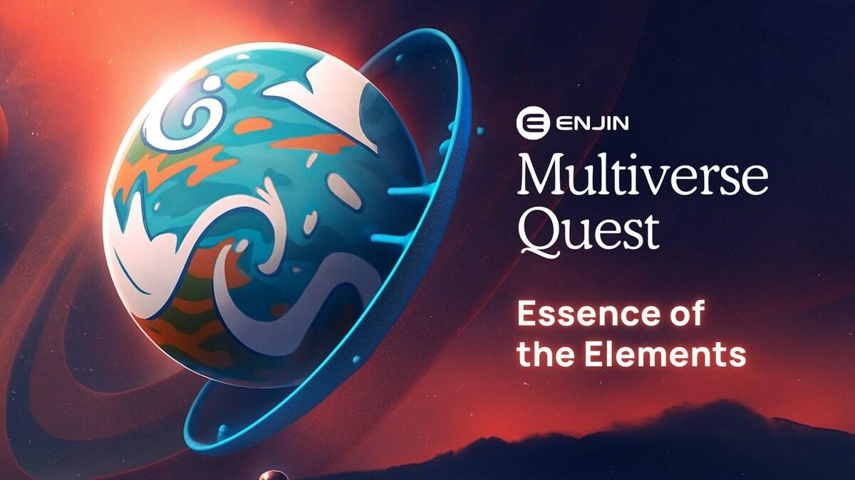 Enjin Launches Essence of the Elements: A Cross-Game Multiverse Journey
