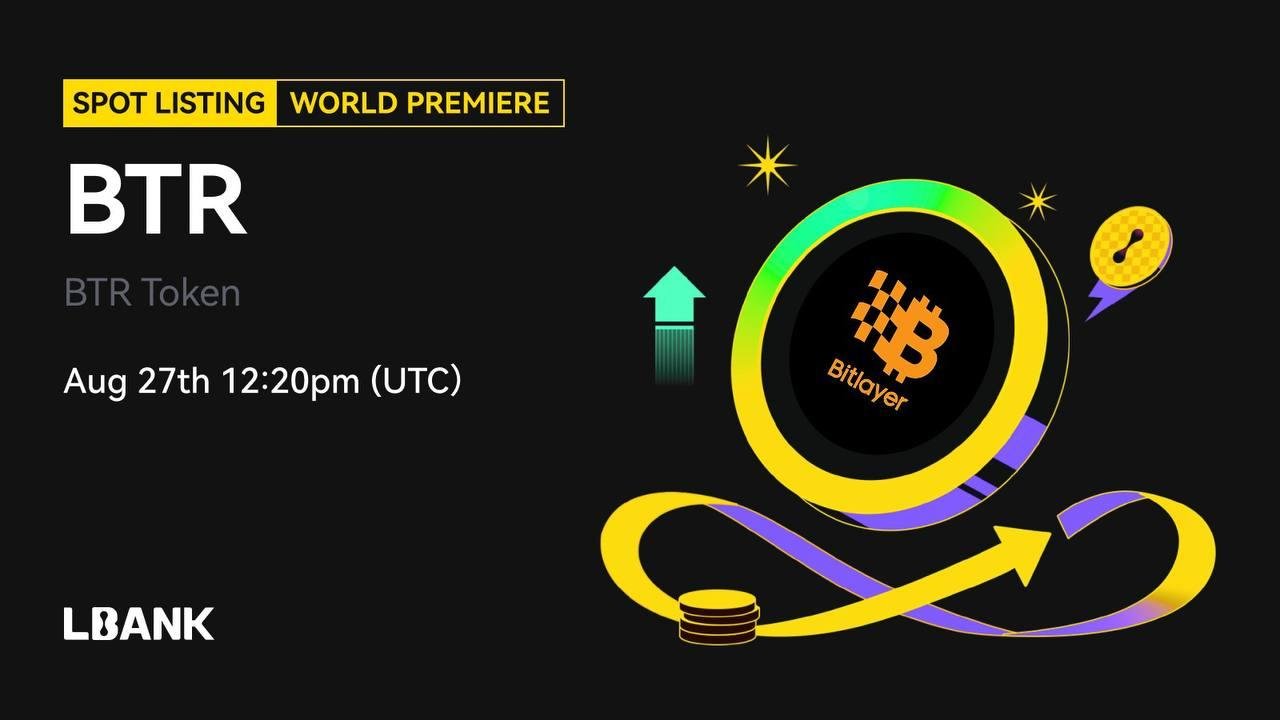 LBank Exchange Listed Bitlayer (BTR)