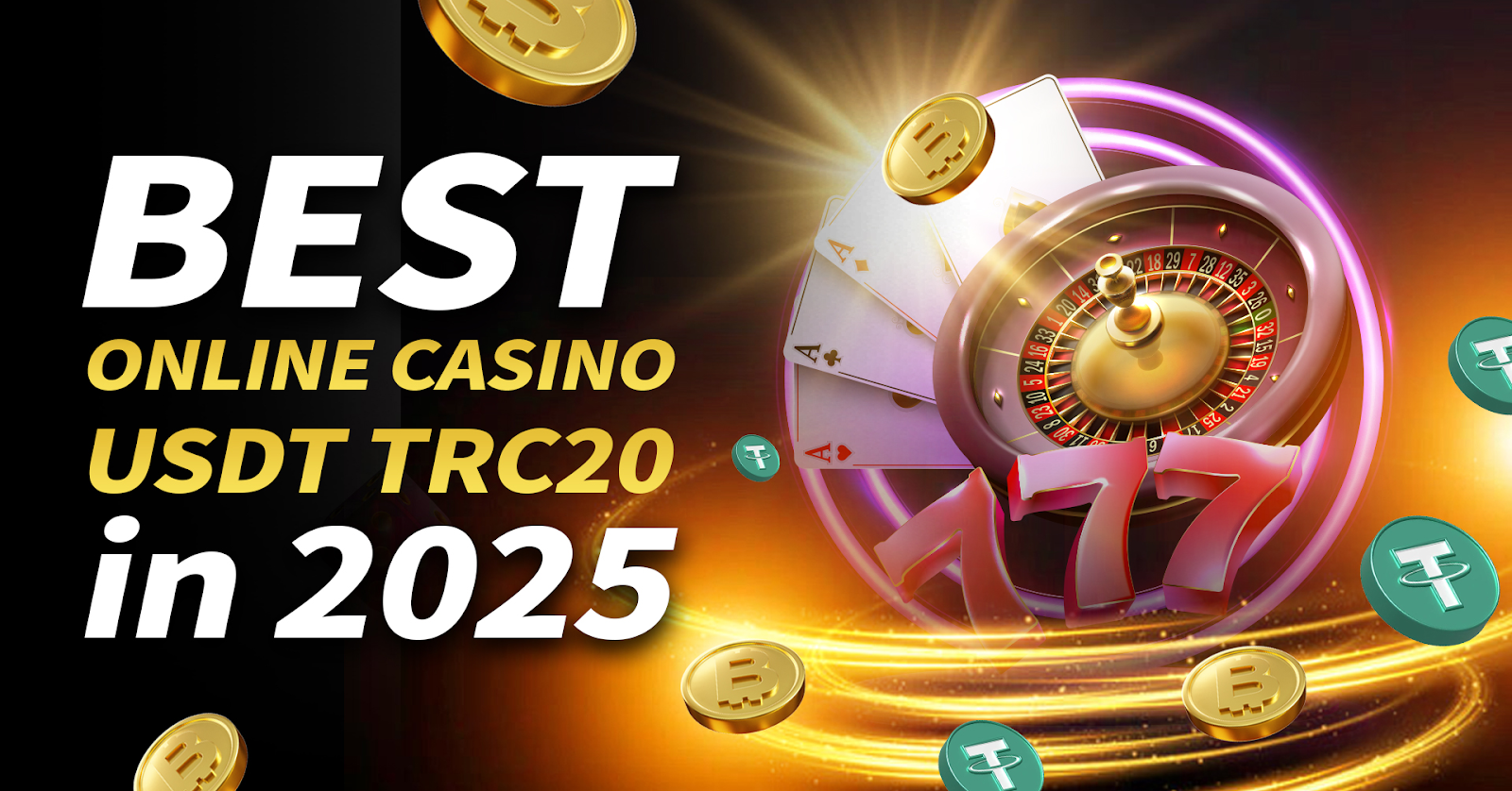 Best USDT (TRC‑20) Casinos 2025 — Low‑Fee Tether Casinos, Instant Payouts & Bonus Comparison