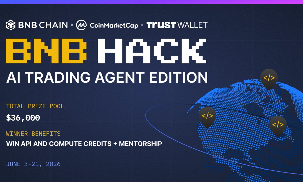 BNB Chain, CoinMarketCap, and Trust Wallet Launch $36,000 BNB HACK: AI Trading Agent Edition